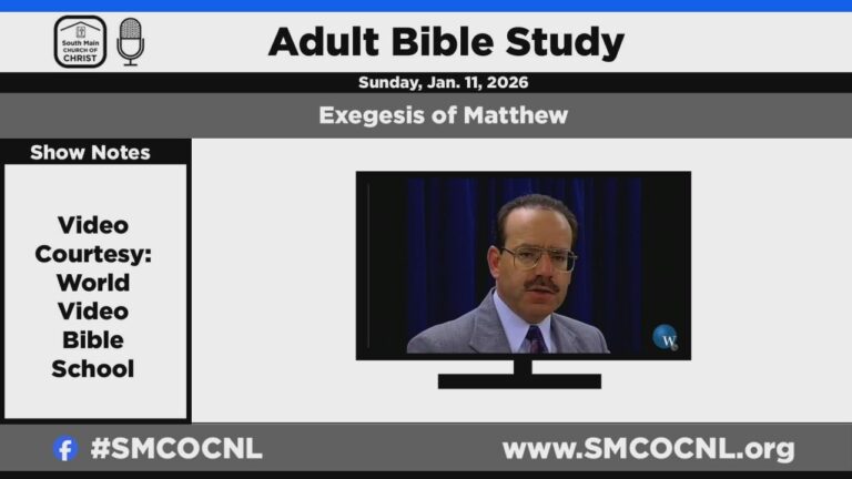Exegesis of Matthew – #smcocnl – adult Bible study