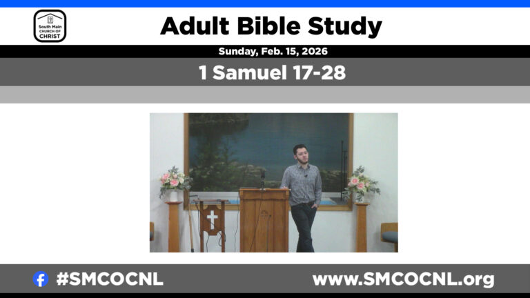 1 Samuel 17-28: Adult Bible Study #smcocnl Gavin Juneau